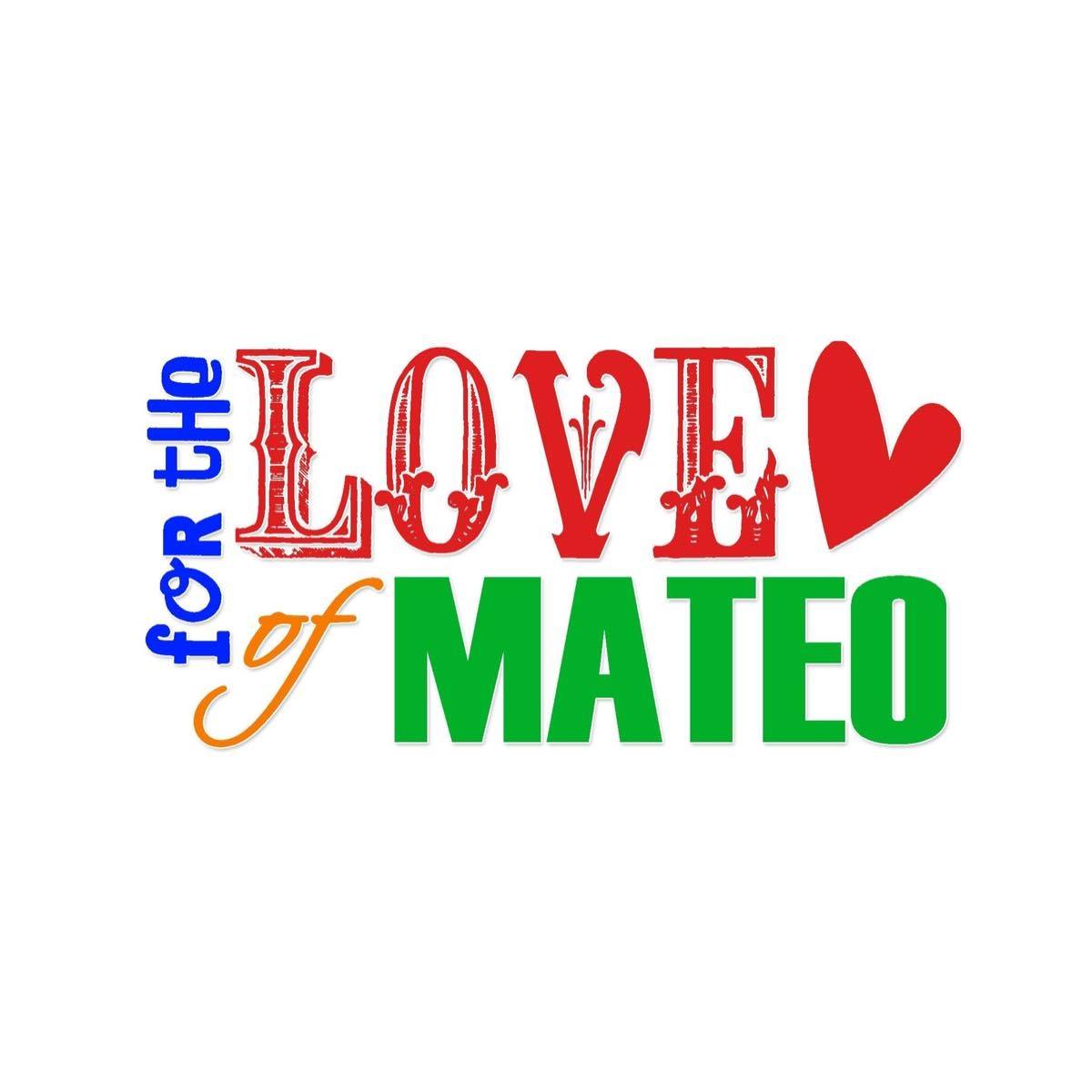 For the Love of Mateo